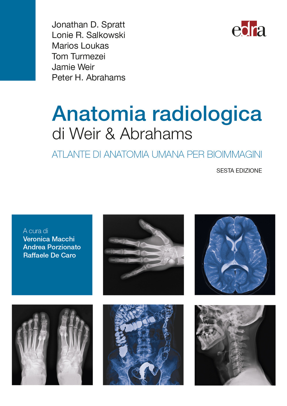 Anatomia radiologica di Weir & Abrahams. Atlante di anatomia umana …