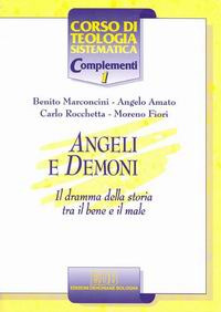 Angeli e demoni. Il dramma della storia tra il bene …