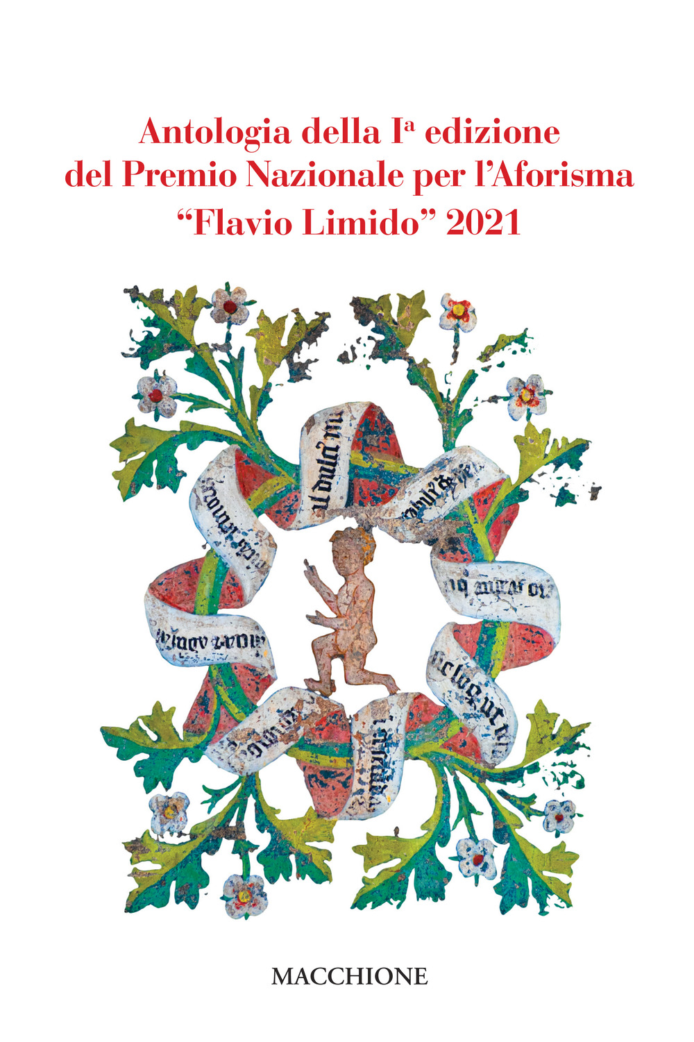 Antologia della prima edizione del Premio Nazionale per l'Aforisma «Flavio …
