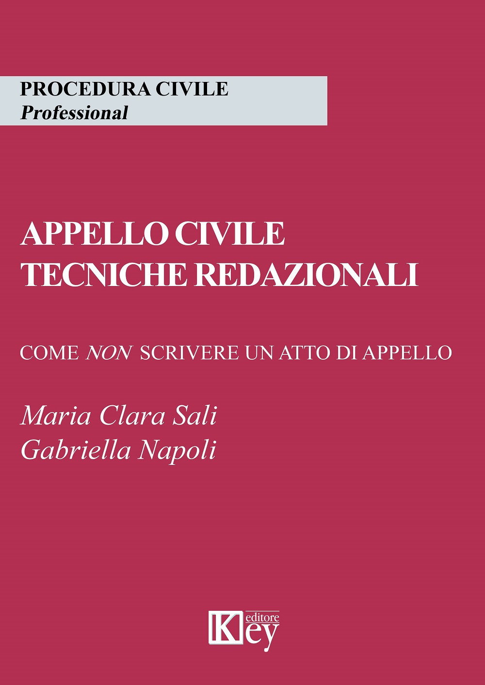 Appello civile. Tecniche redazionali. Come non scrivere un atto di …