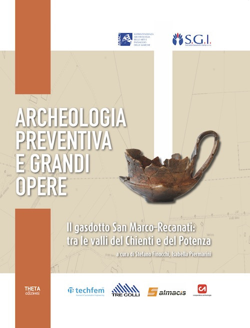 Archeologia preventiva e grandi opere. Il gasdotto San Marco-Recanati: tra …