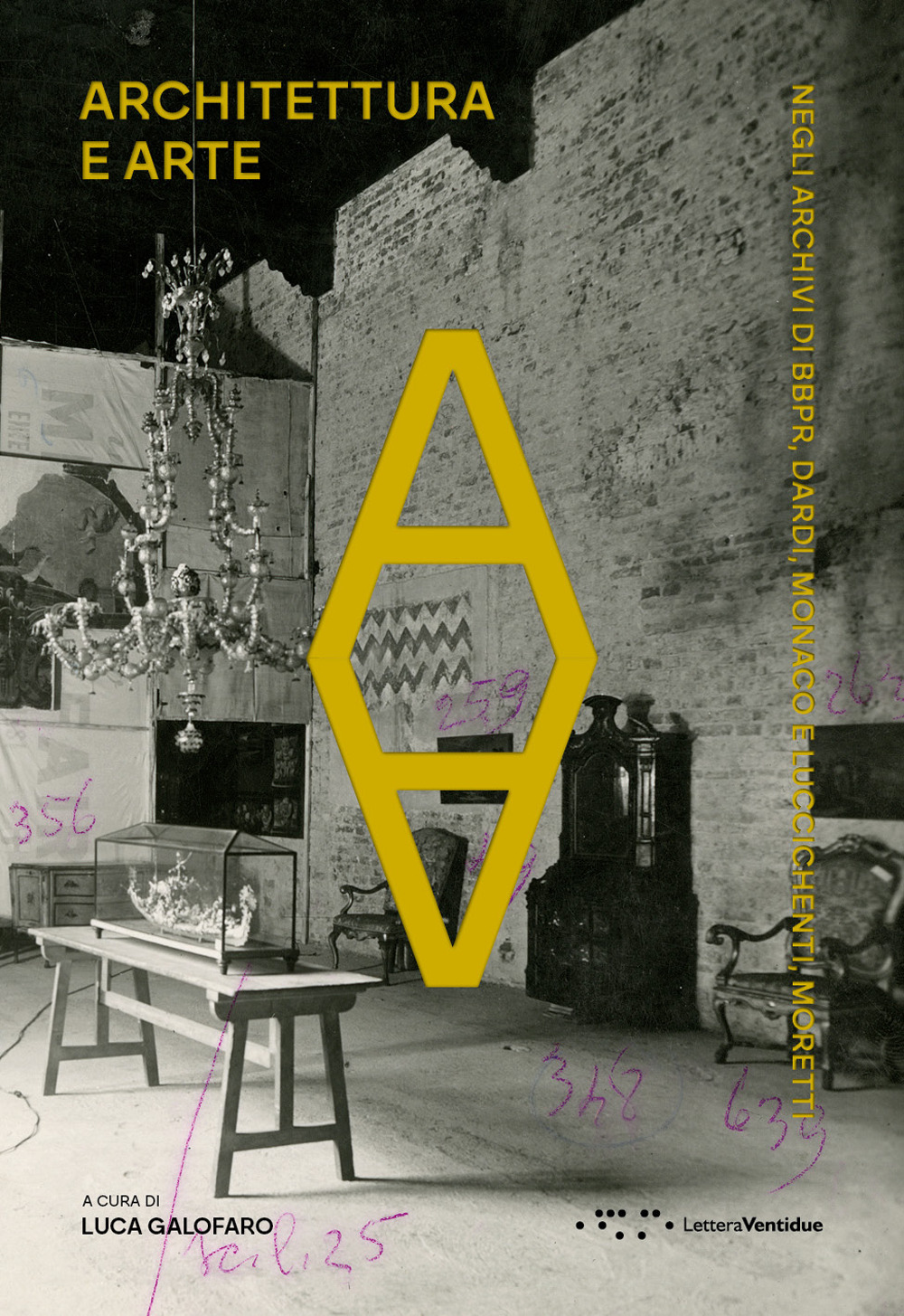 Architettura e arte. Negli archivi di BBPR, Dardi, Monaco e …