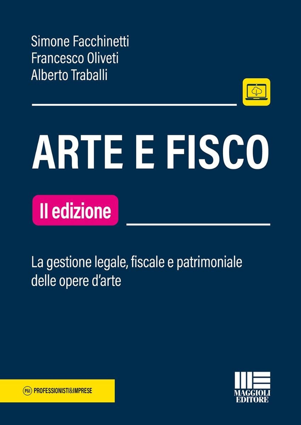 Arte e fisco. La gestione legale, fiscale e patrimoniale delle …
