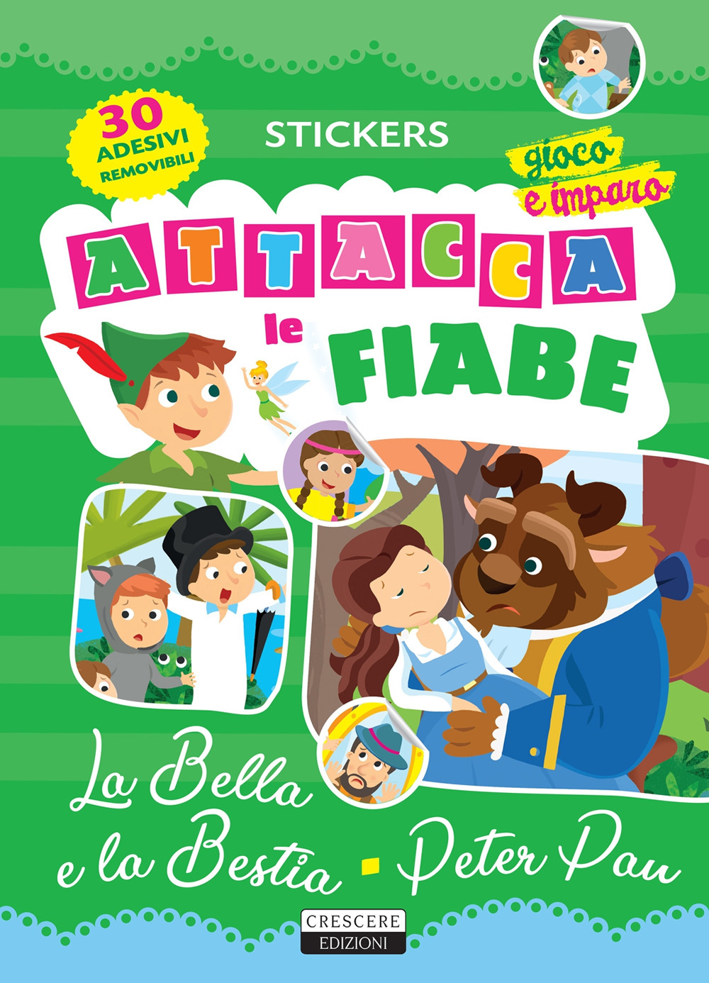 Attacca le fiabe: La bella e la bestia-Peter Pan. Ediz. …