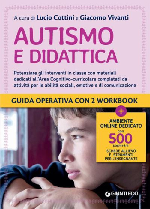 Autismo e didattica. Potenziare gli interventi in classe con materiali …