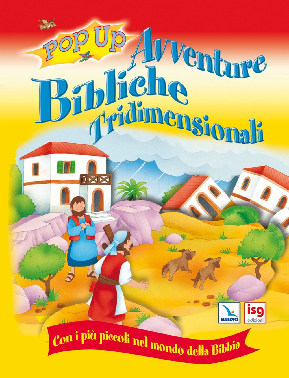Avventure bibliche tridimensionali. Con i più piccoli nel mondo della …