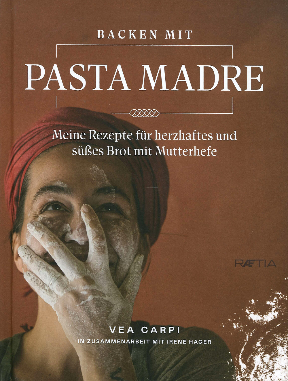Backen mit pasta madre. Meine rezapte fur herzhaftes und suesses …