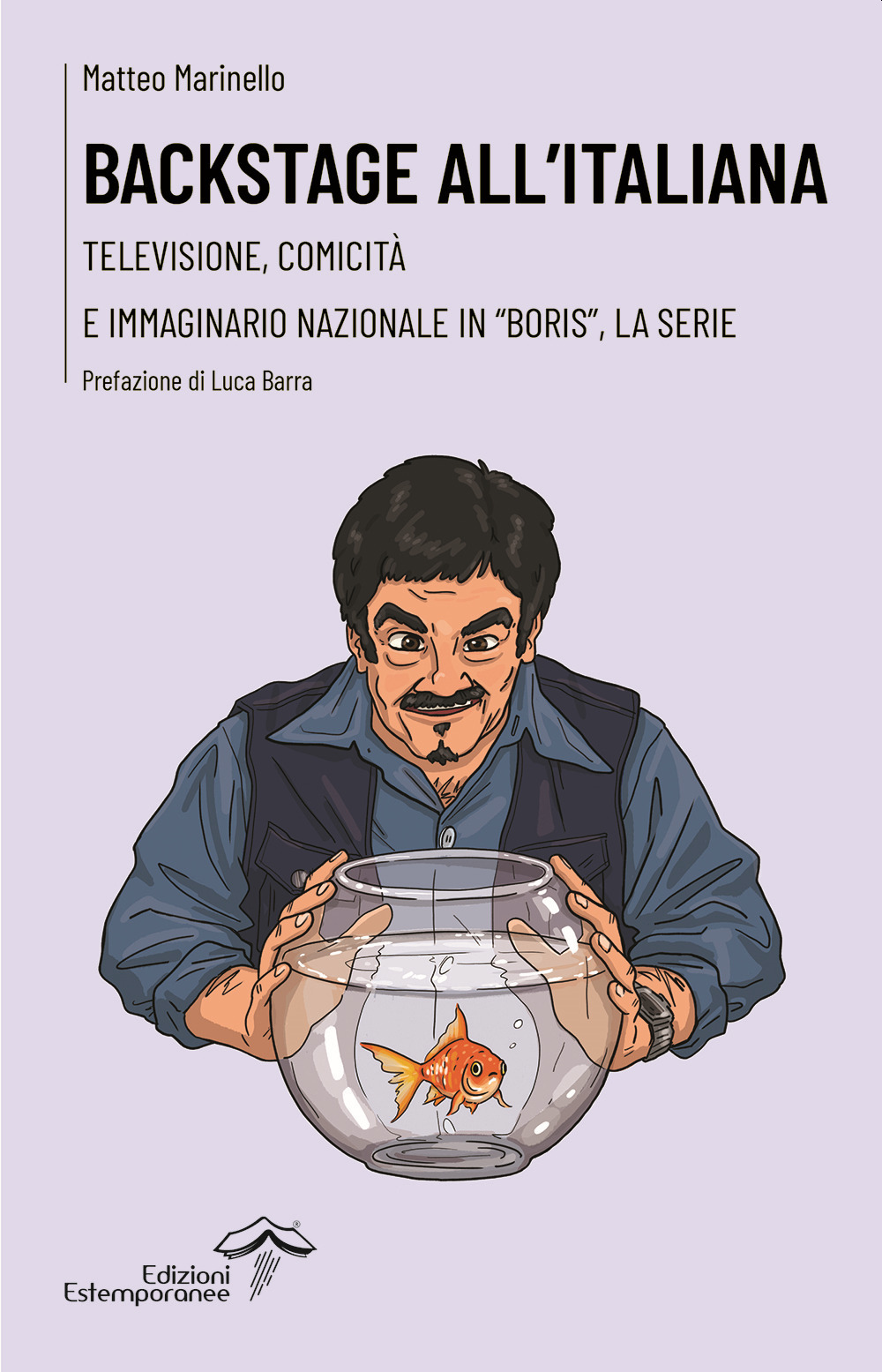 Backstage all'italiana. Televisione, comicità e immaginario nazionale in «Boris», la …