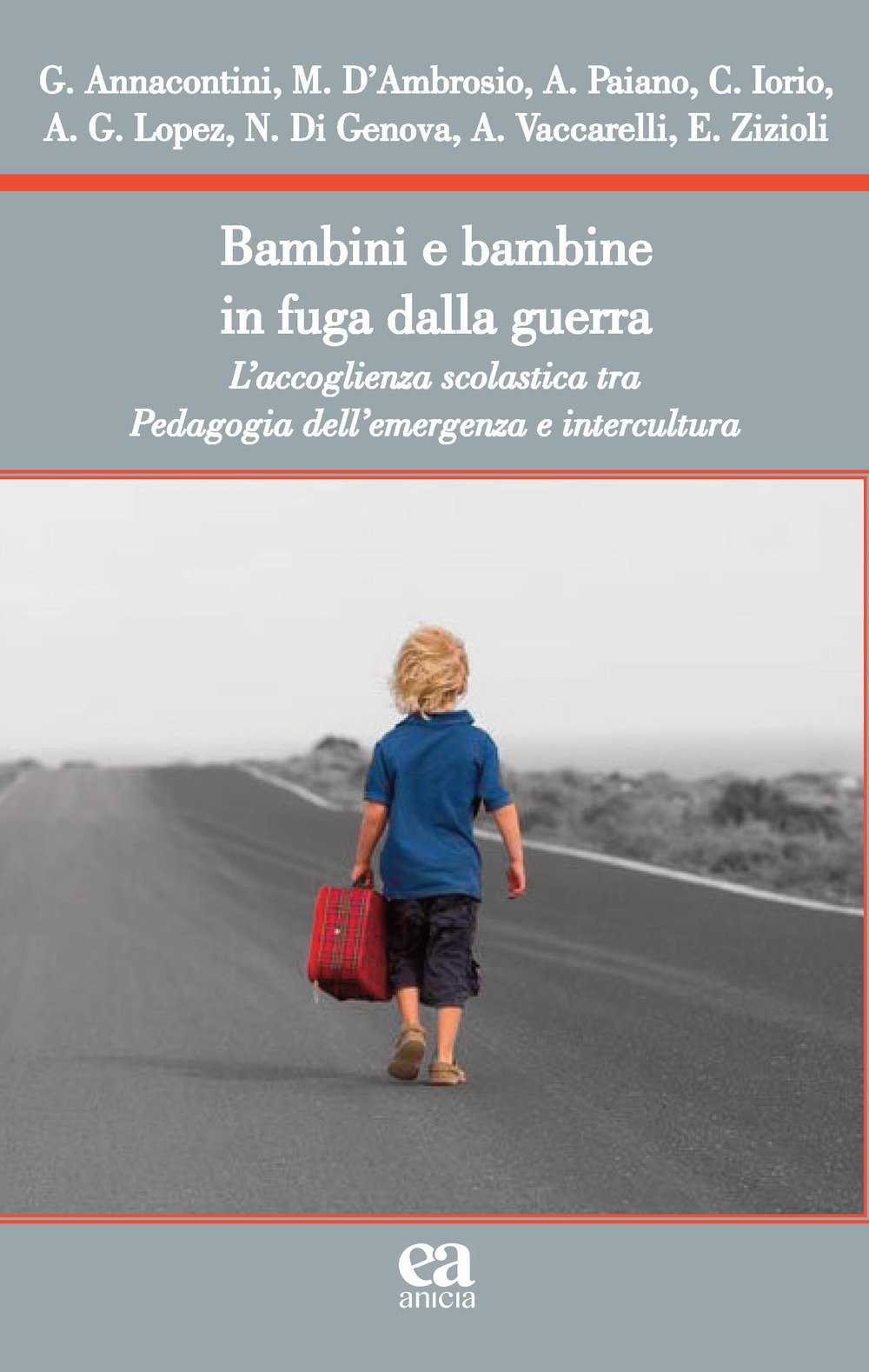 Bambini e bambine in fuga dalla guerra. L'accoglienza scolastica tra …