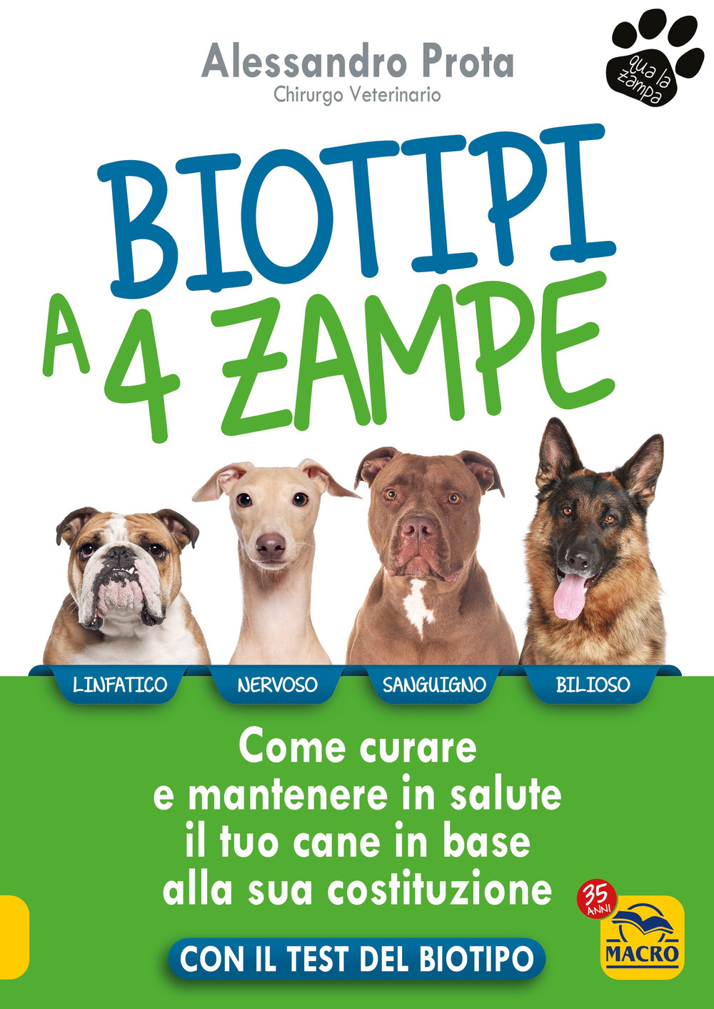 Biotipi a 4 zampe. Come curare e mantenere in salute …