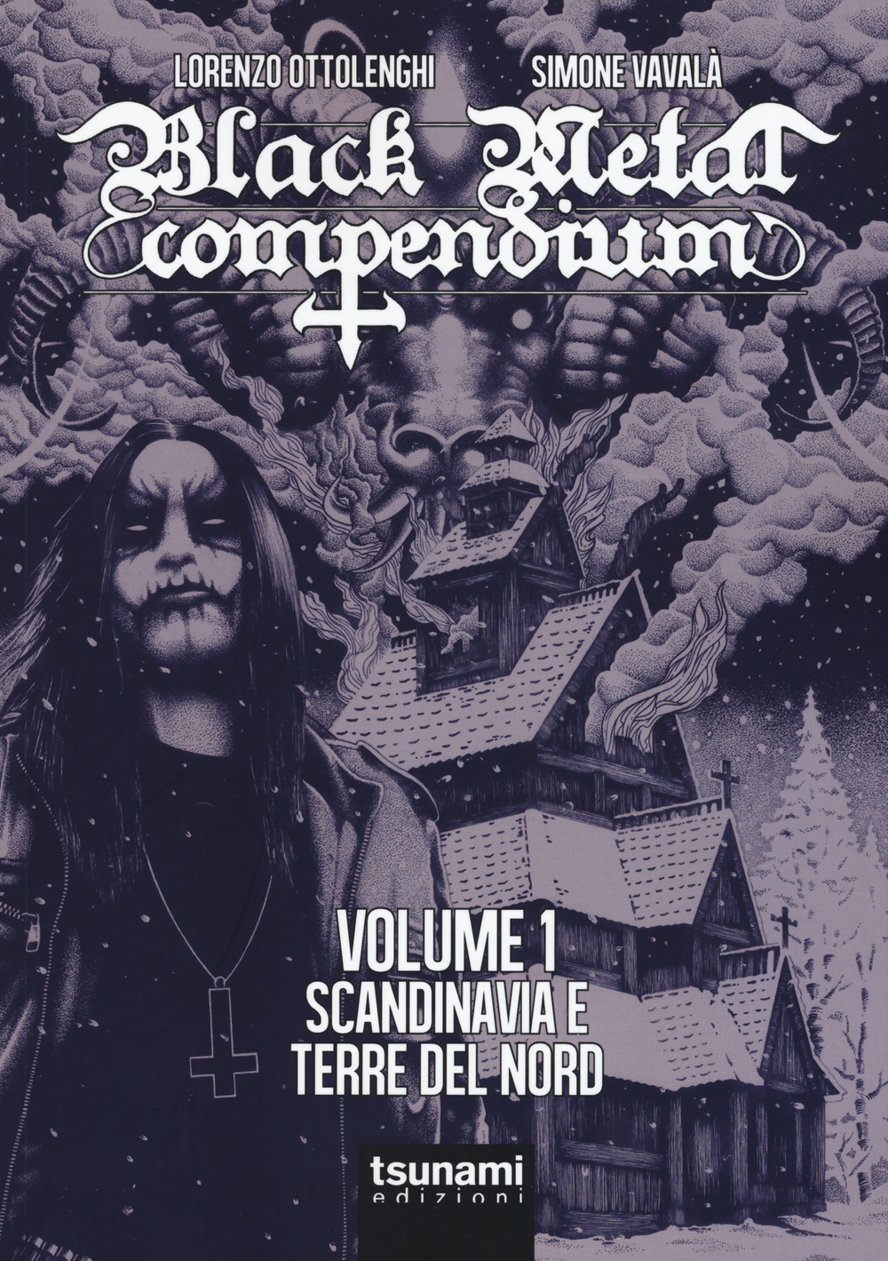 Black metal compendium. Guida all'ascolto in 100 dischi. Vol. 1: …