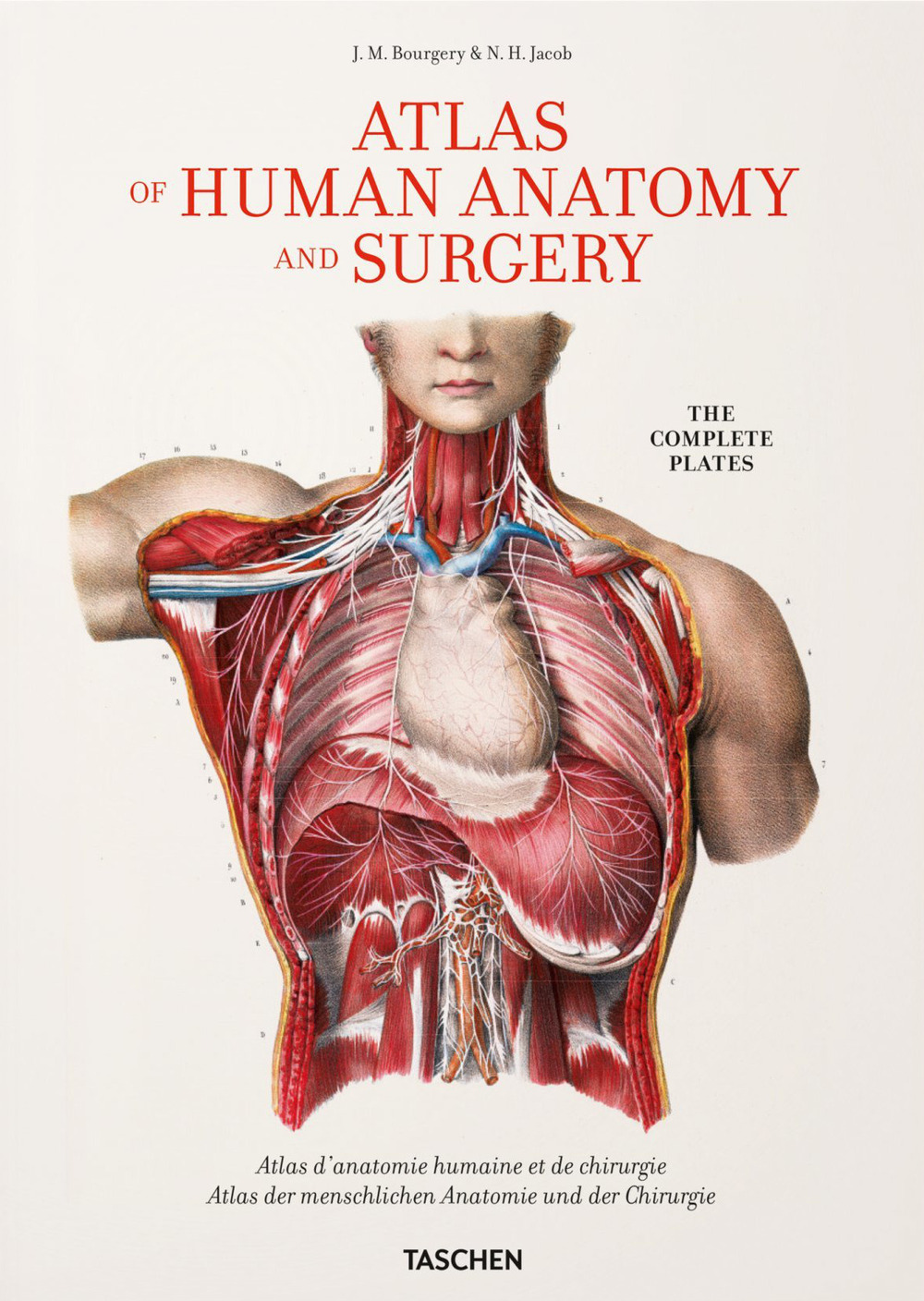 Bourgery. Atlas of human anatomy and surgery. Ediz. inglese, francese …