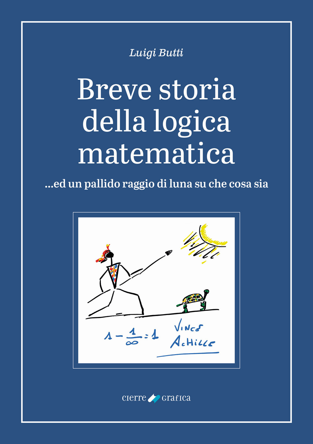 Breve storia della logica matematica .ed un pallido raggio di …