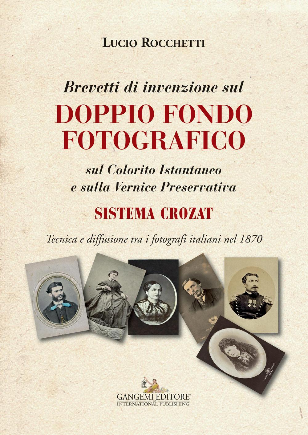 Brevetti di invenzione sul doppio fondo fotografico sul Colorito Istantaneo …