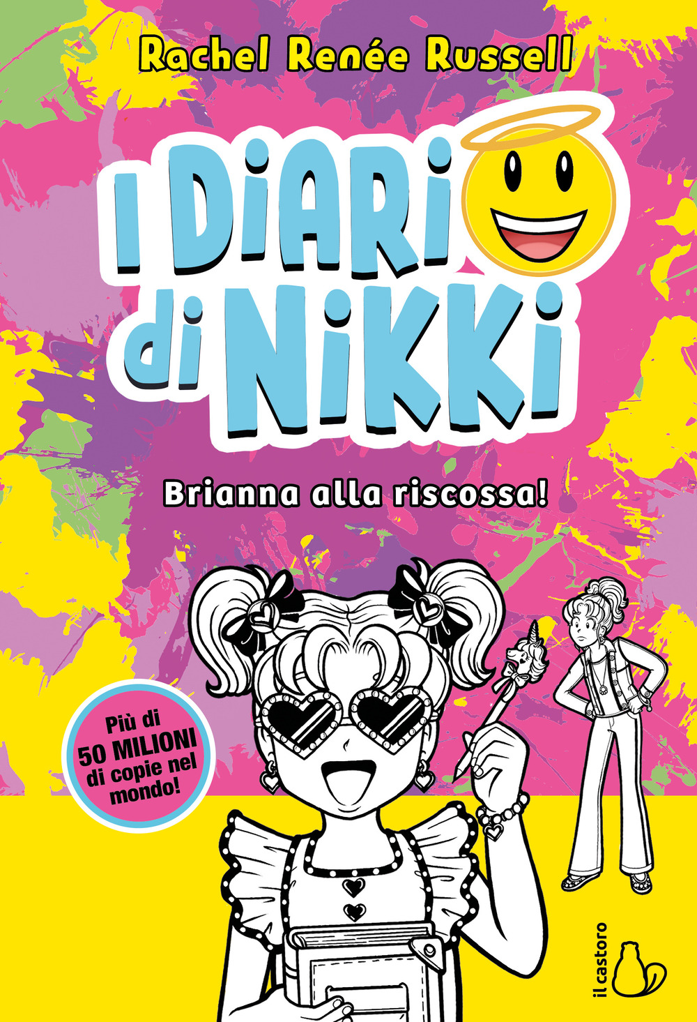 Brianna alla riscossa! I diari di Nikki