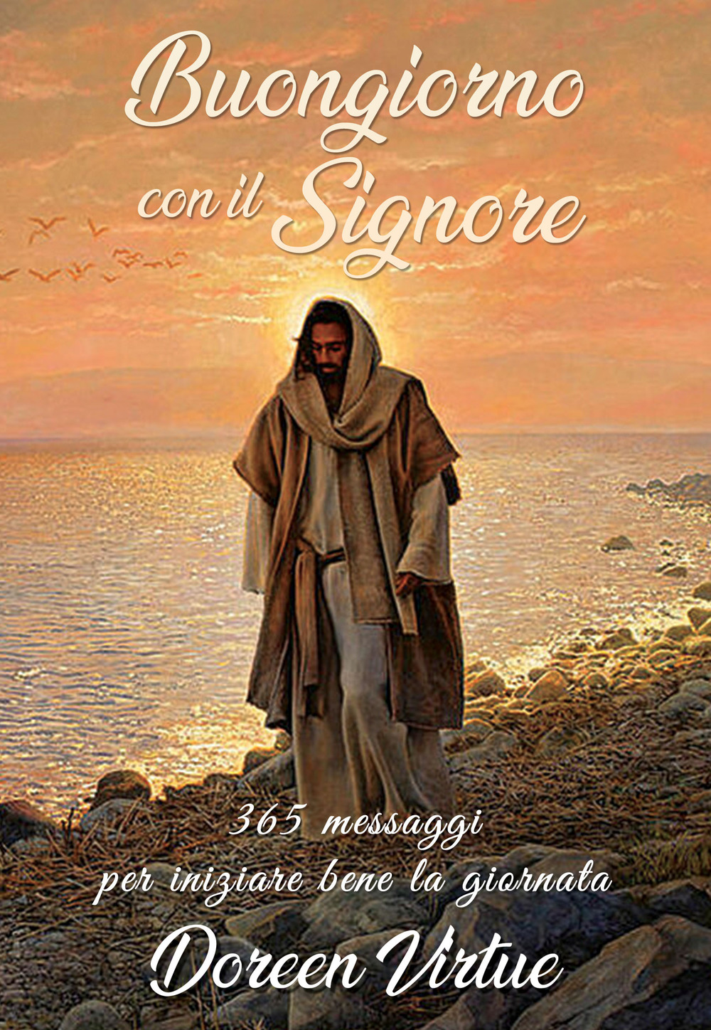 Buongiorno con il Signore. 365 messaggi per iniziare bene la …