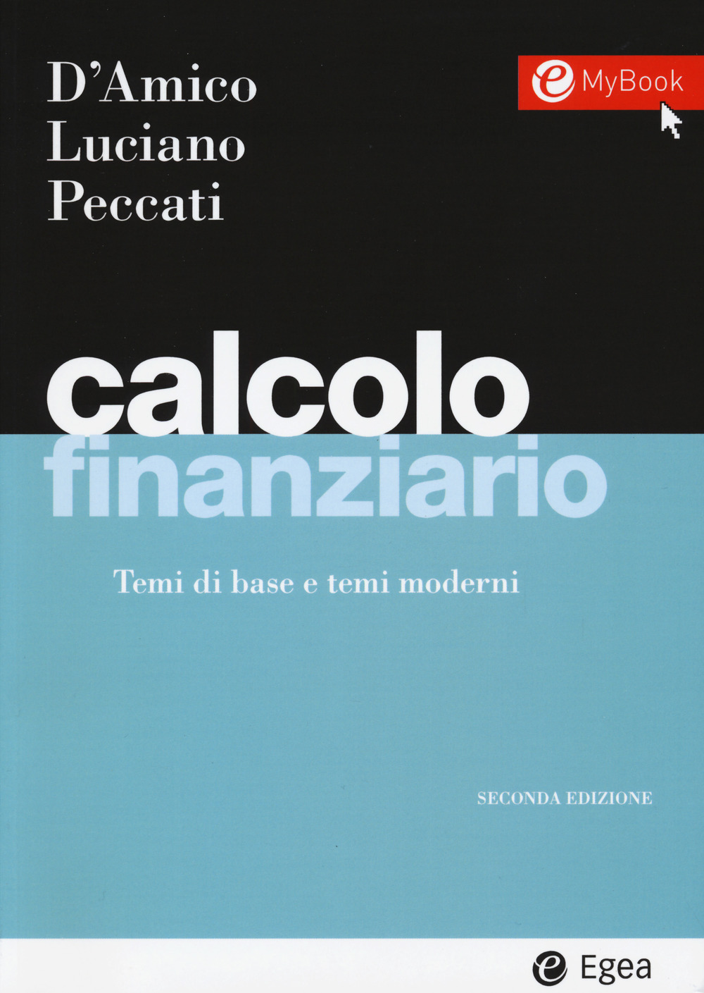 Calcolo finanziario. Temi di base e temi moderni. Con Contenuto …