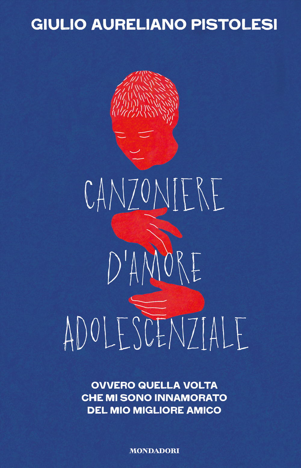Canzoniere d'amore adolescenziale. Ovvero quella volta che mi sono innamorato …