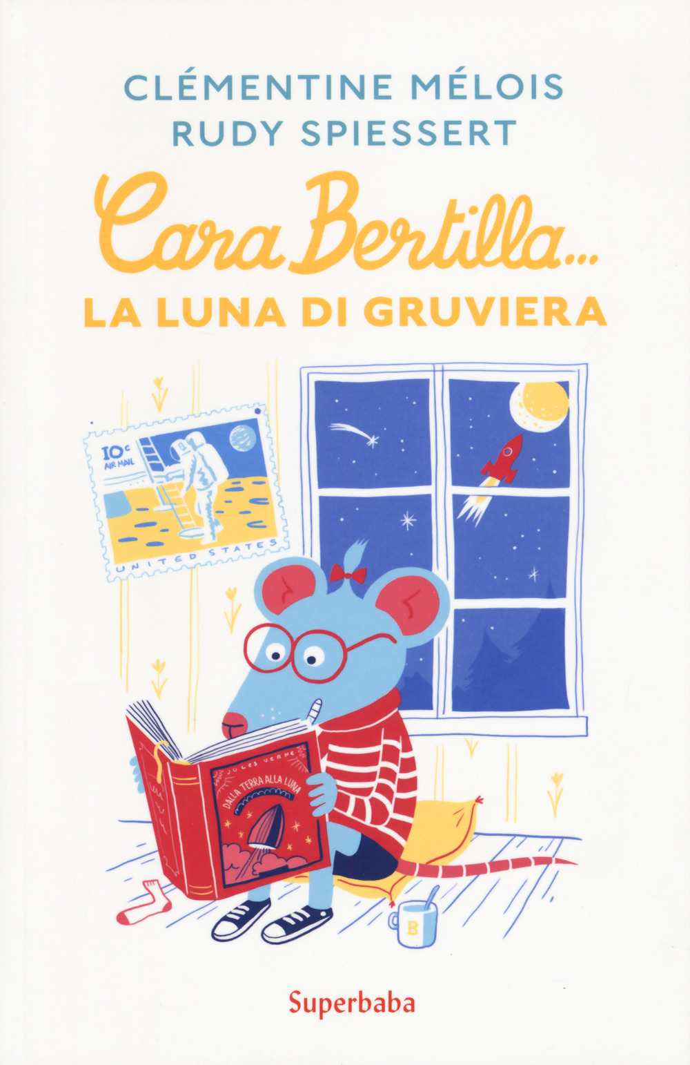 Cara Bertilla. la luna di gruviera. Ediz. a colori