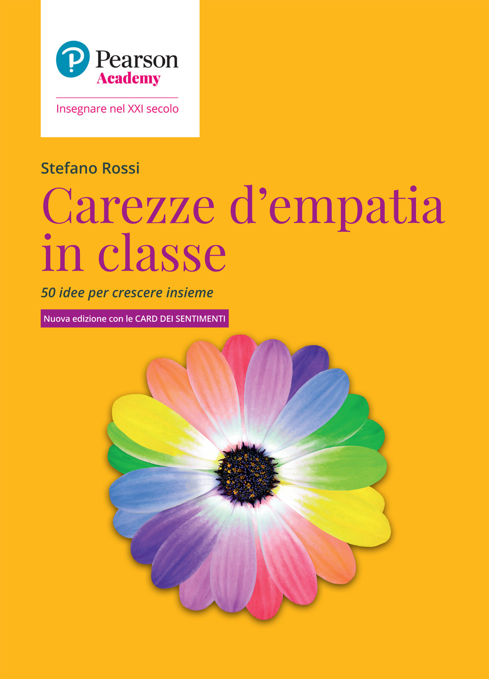 Carezze d'empatia in classe. 50 idee per crescere insieme. Con …