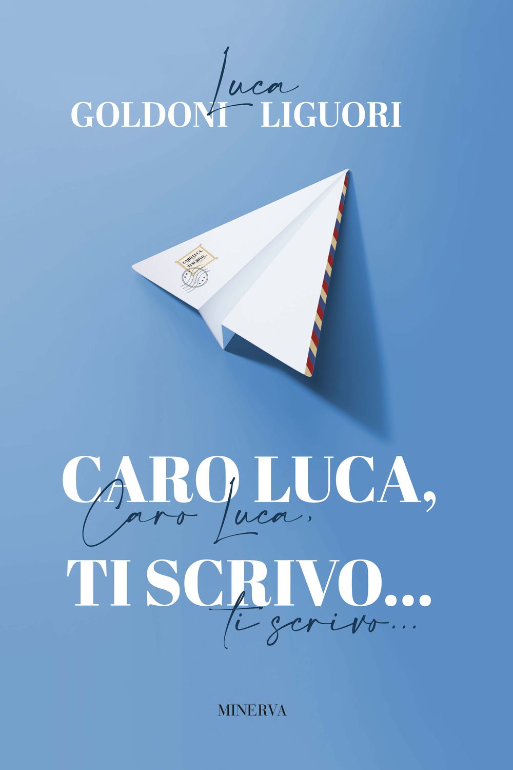 Caro Luca, ti scrivo.