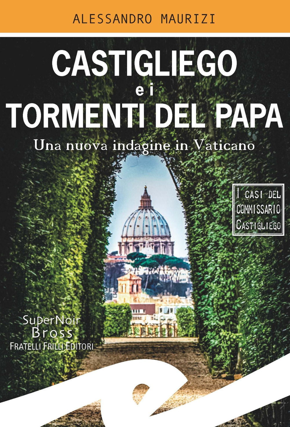 Castigliego e i tormenti del Papa. Una nuova indagine in …