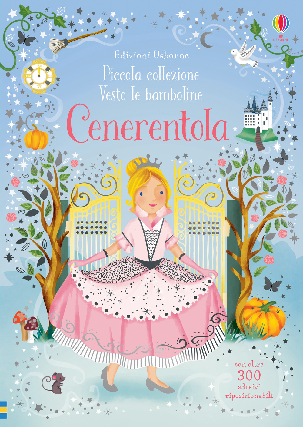 Cenerentola. Piccola collezione Vesto le bamboline. Con adesivi. Ediz. a …