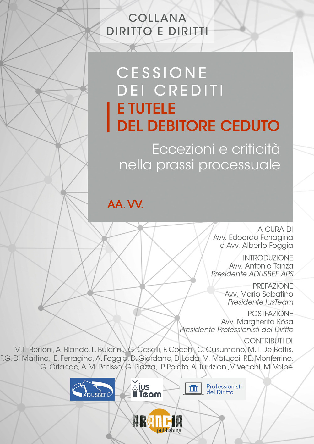 Cessione dei crediti e tutele del debitore ceduto. Eccezioni e …