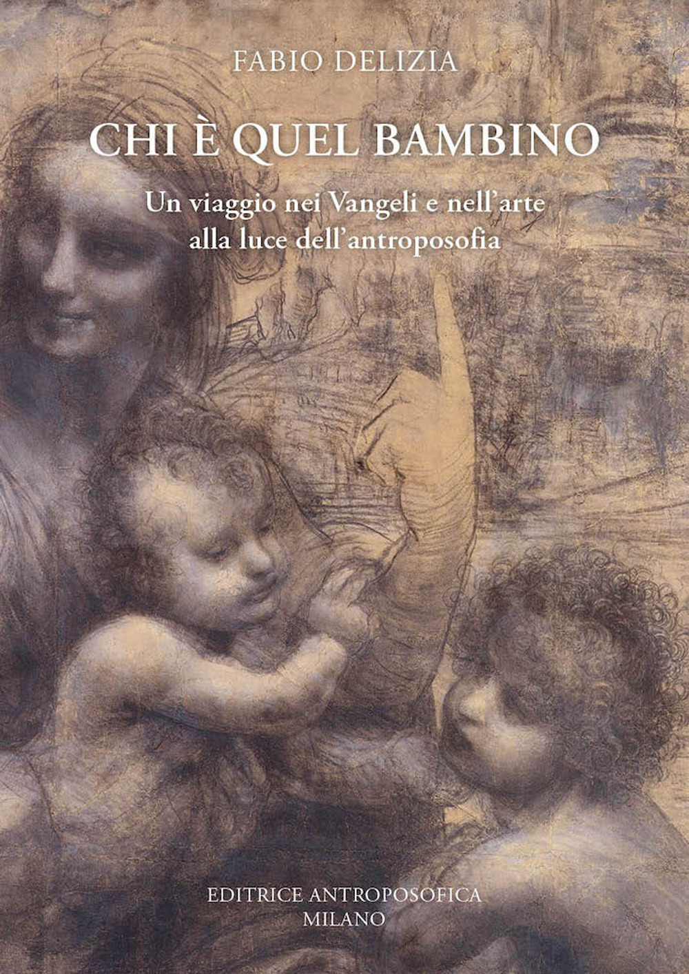 Chi è quel bambino. Un viaggio nei Vangeli e nell'arte …