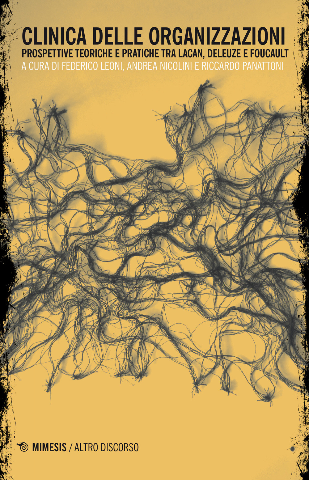 Clinica delle istituzioni e delle organizzazioni. Prospettive teoriche e pratiche …