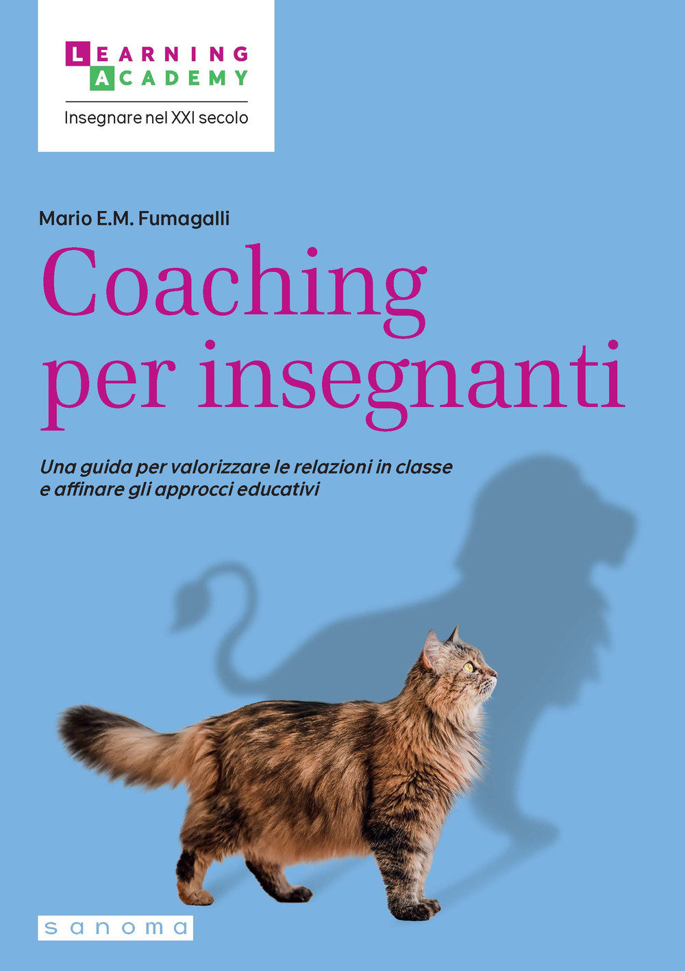 Coaching per insegnanti. Una guida per valorizzare le relazioni in …