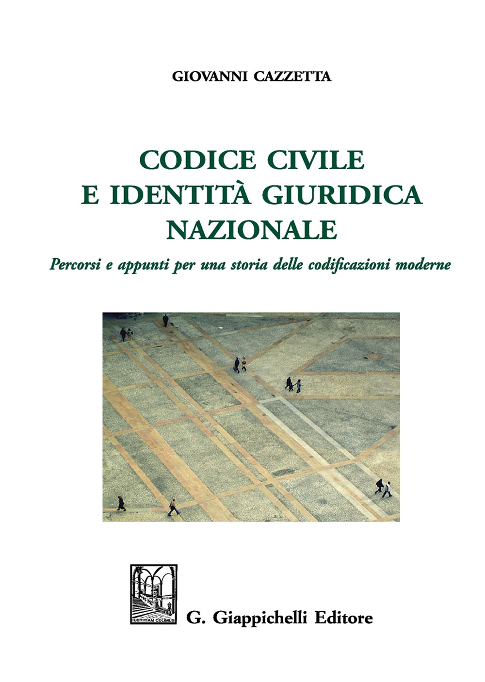 Codice civile e identità giuridica nazionale. Percorsi e appunti per …