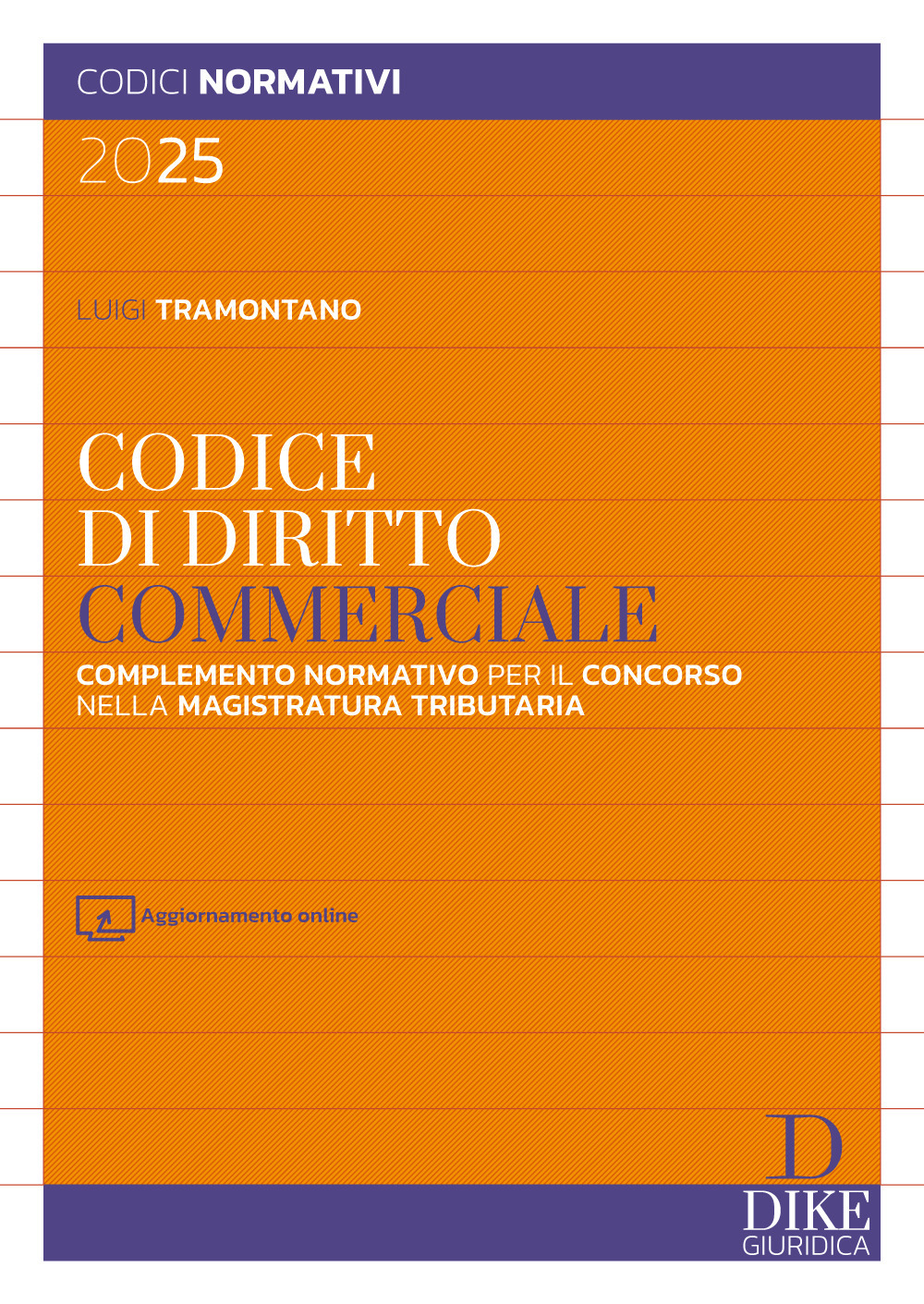 Codice di diritto commerciale. Con aggiornameto online