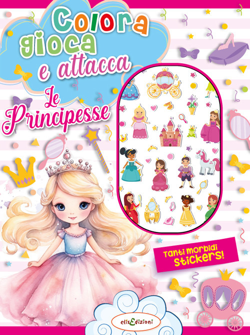 Colora gioca attacca le principesse. Activity book con puffy stickers. …