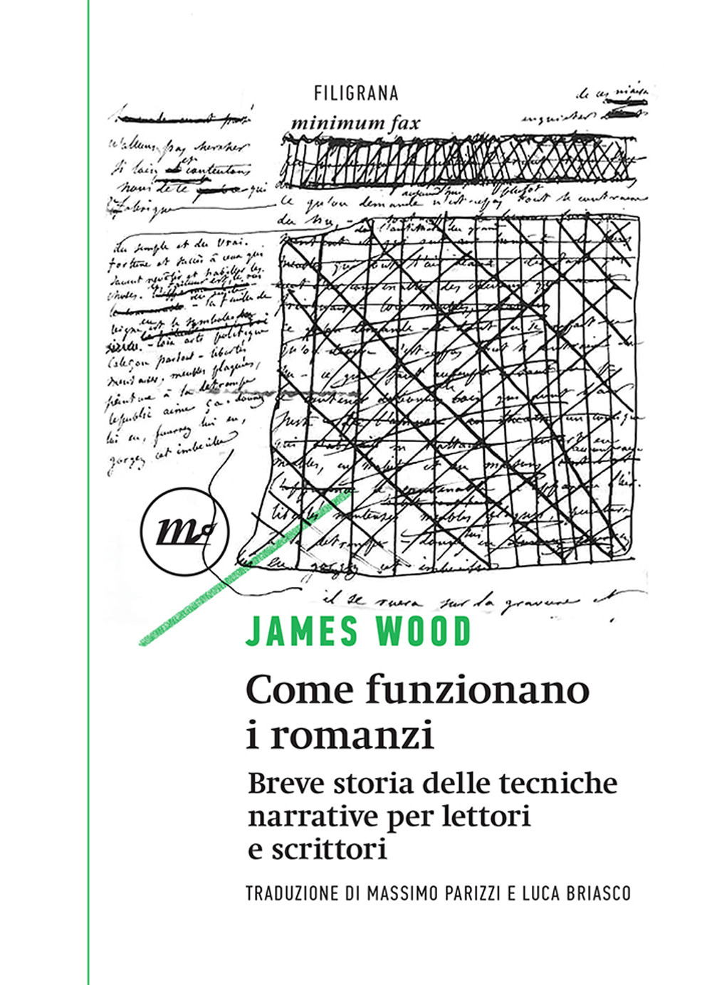 Come funzionano i romanzi. Breve storia delle tecniche narrative per …