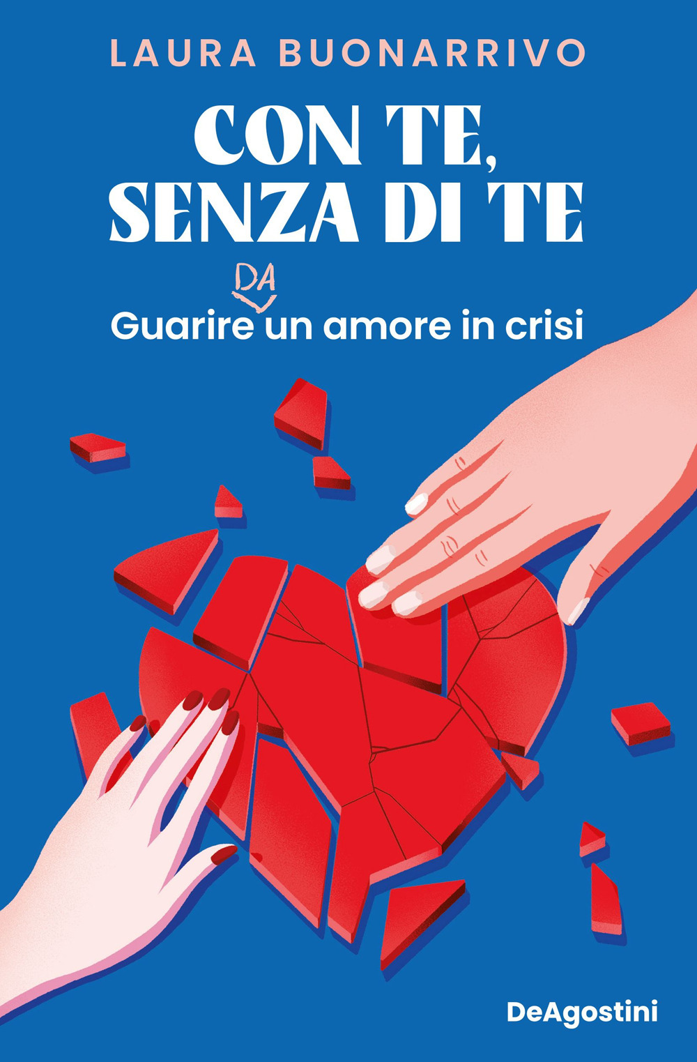 Con te, senza di te. Guarire da un amore in …