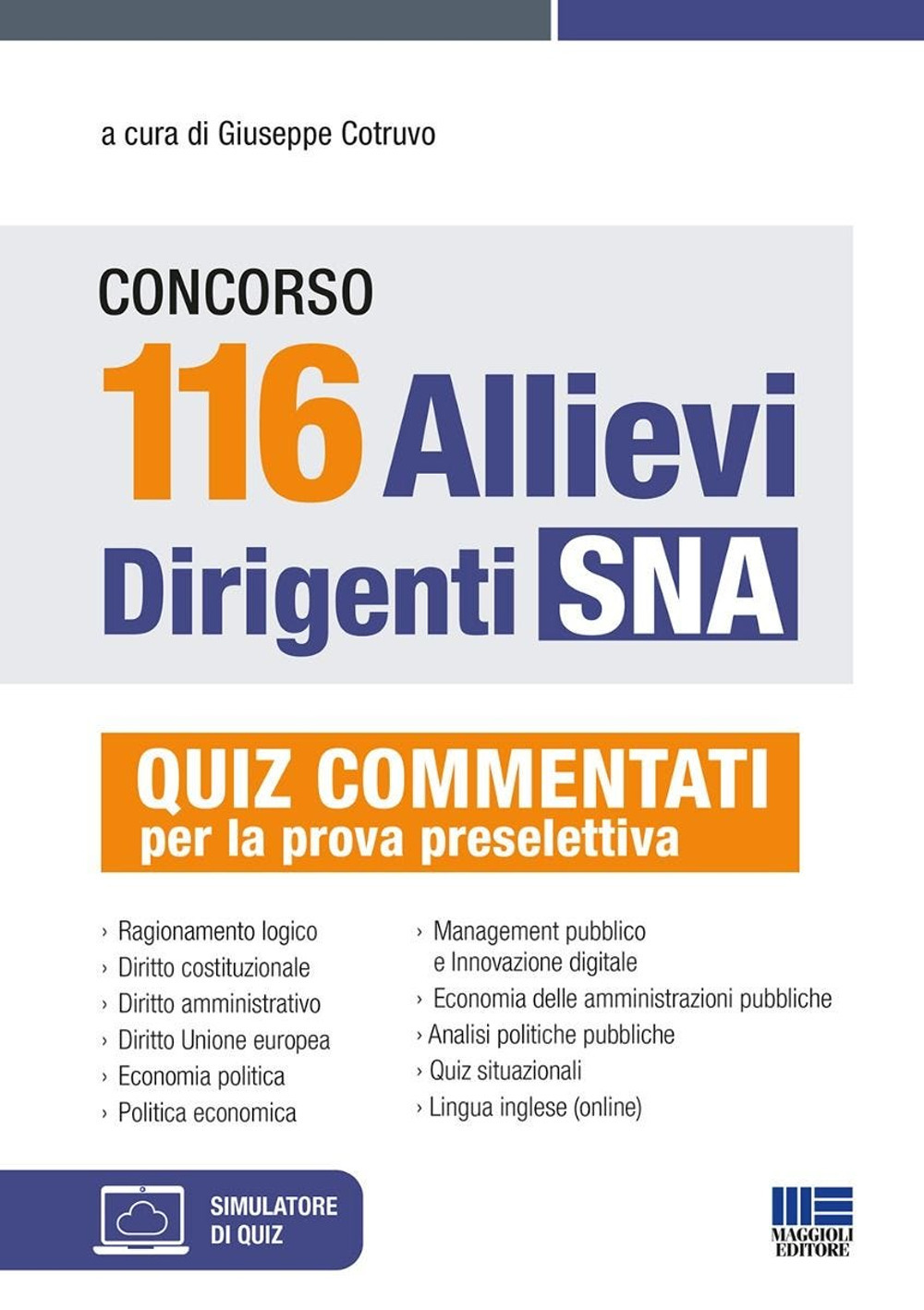 Concorso 116 allievi dirigenti SNA. Quiz commentati per la prova …