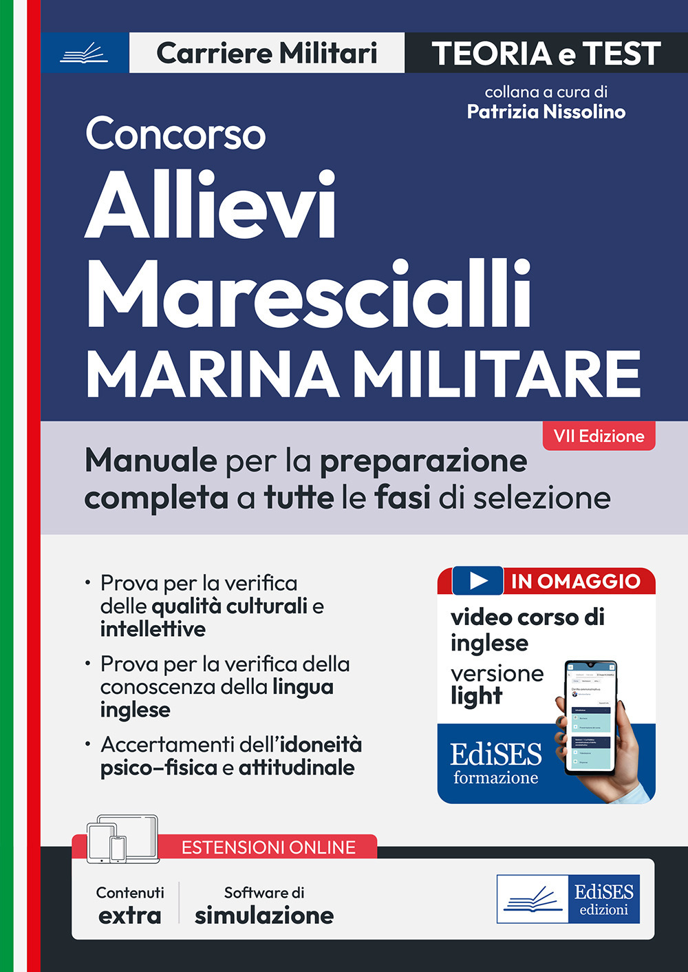 Concorso allievi marescialli Marina. Manuale per la preparazione completa a …