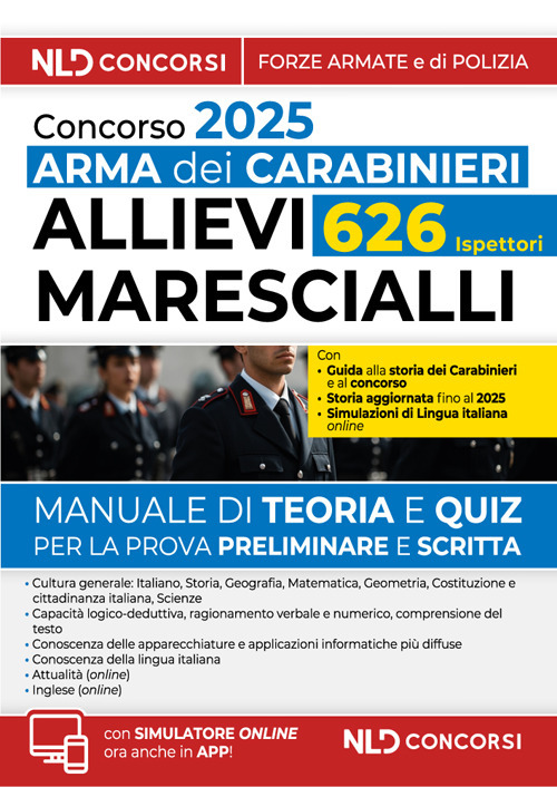 Concorso Arma dei Carabinieri allievi marescialli. Manuale con teoria e …
