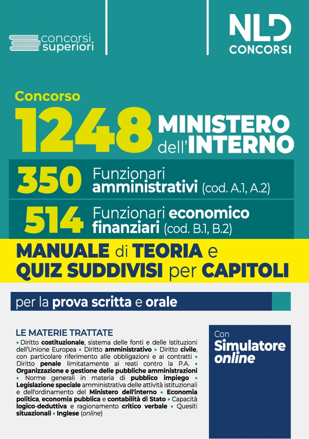 Concorso per 1.248 posti Ministero dell'interno. 350 posti funzionario amministrativo …