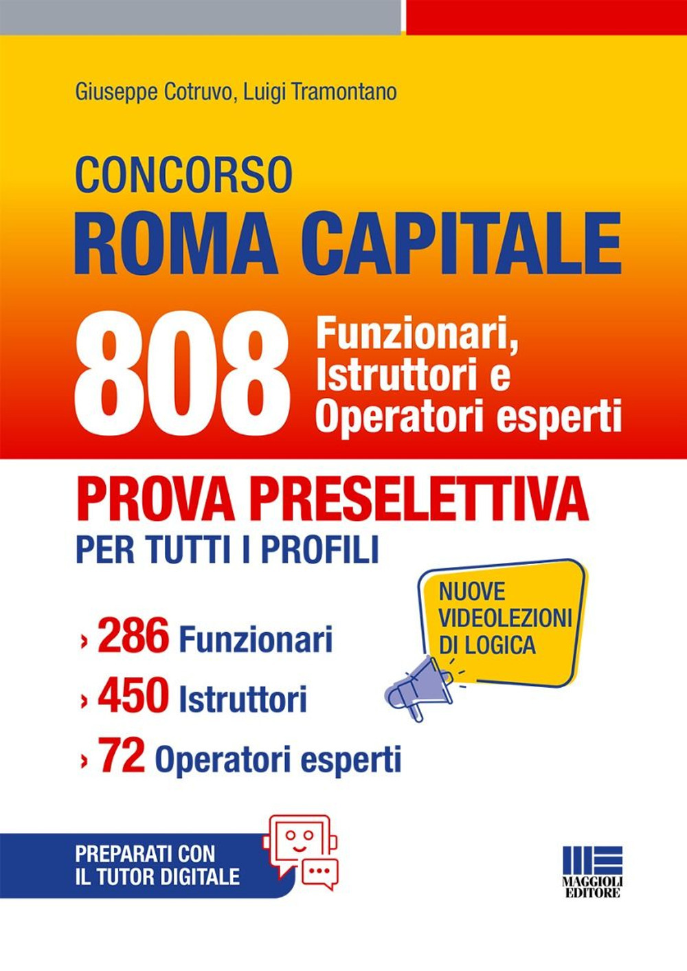 Concorso Roma Capitale. 808 funzionari istruttori e operatori esperti. Prova …