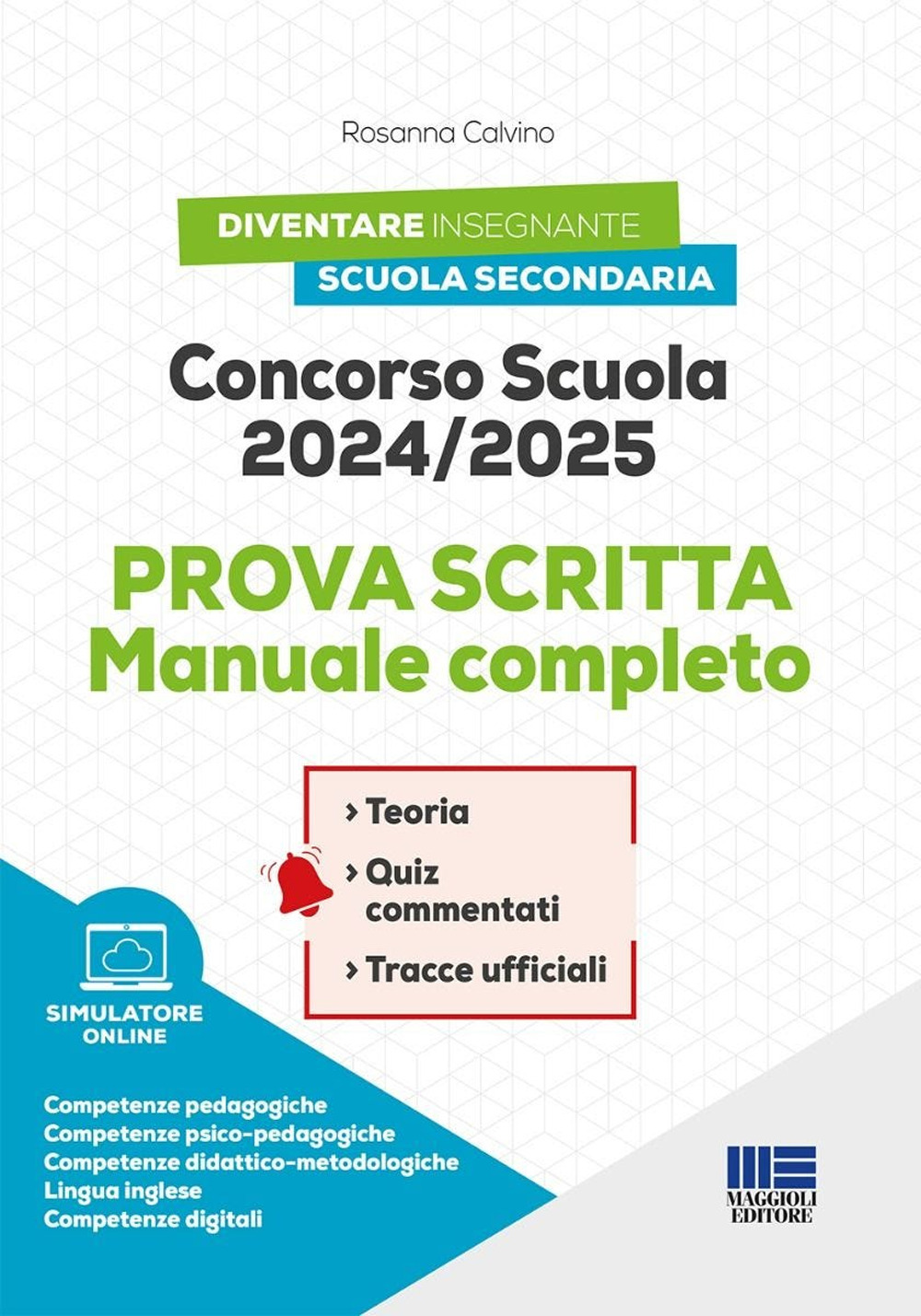 Concorso scuola 2024/2025. Prova scritta. Manuale completo. Con software di …