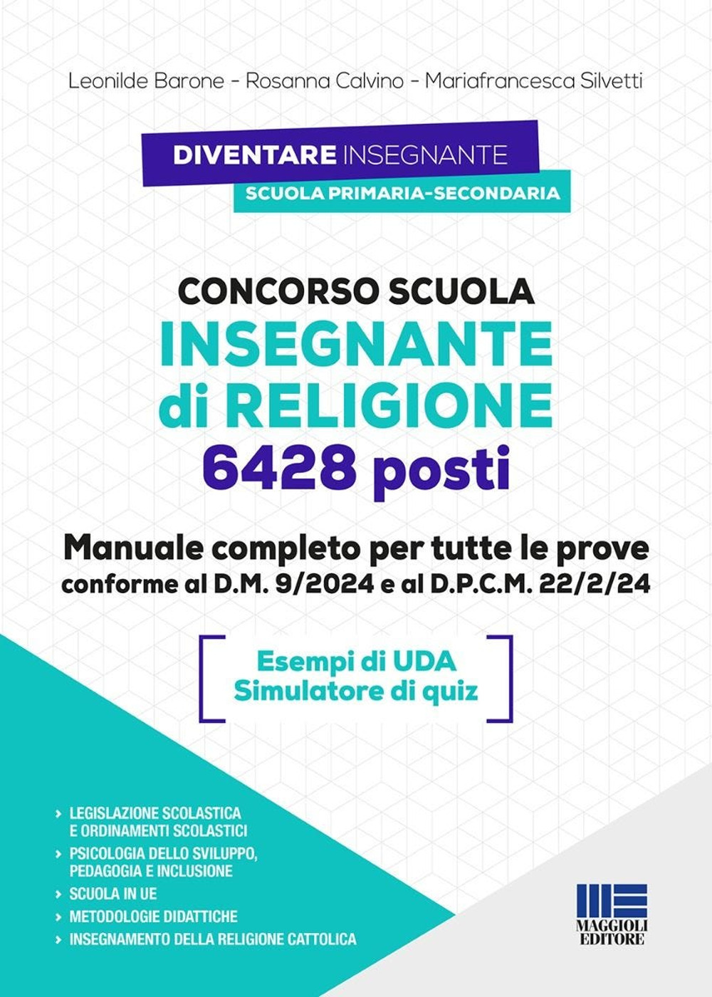 Concorso scuola insegnante di religione. 6428 posti. Manuale completo per …