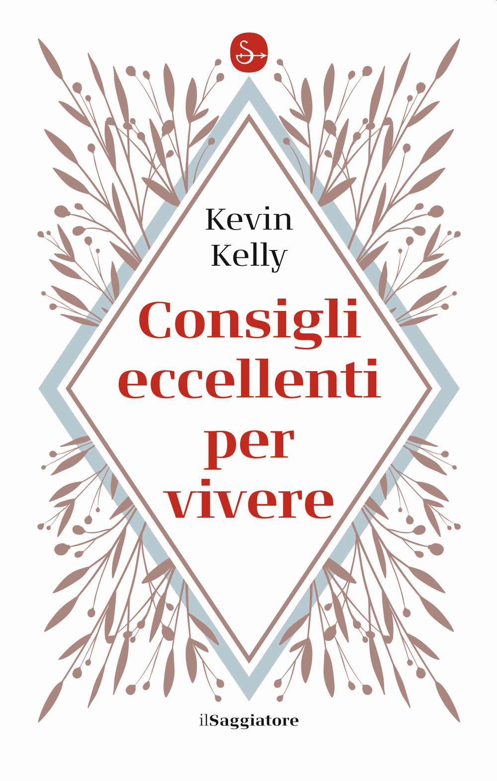 Consigli eccellenti per vivere