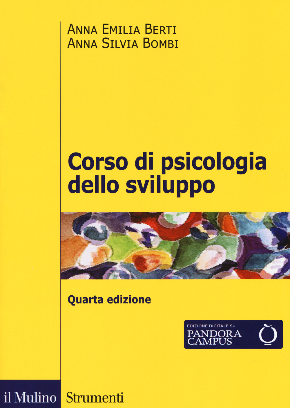 Corso di psicologia dello sviluppo. Dalla nascita all'adolescenza. Con Contenuto …