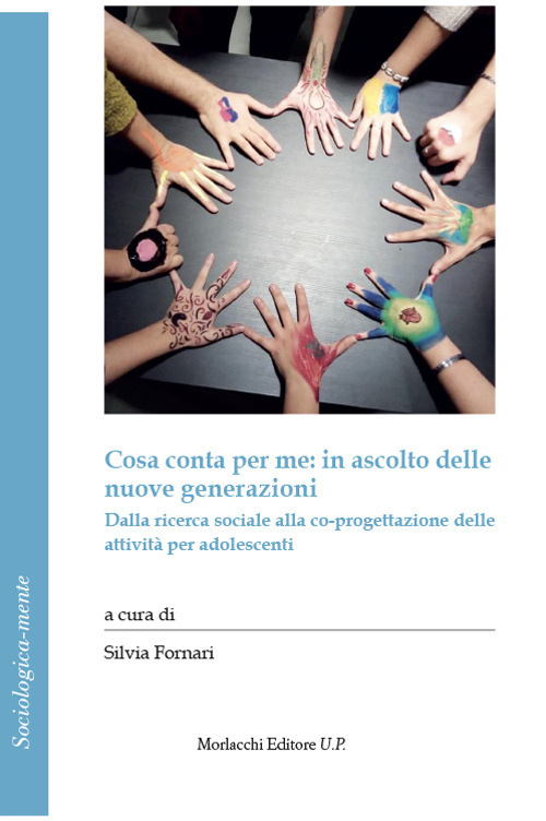 Cosa conta per me: in ascolto delle nuove generazioni. Dalla …