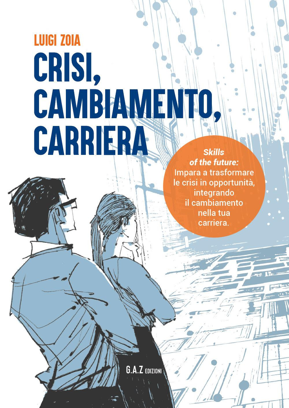 Crisi, cambiamento, carriera