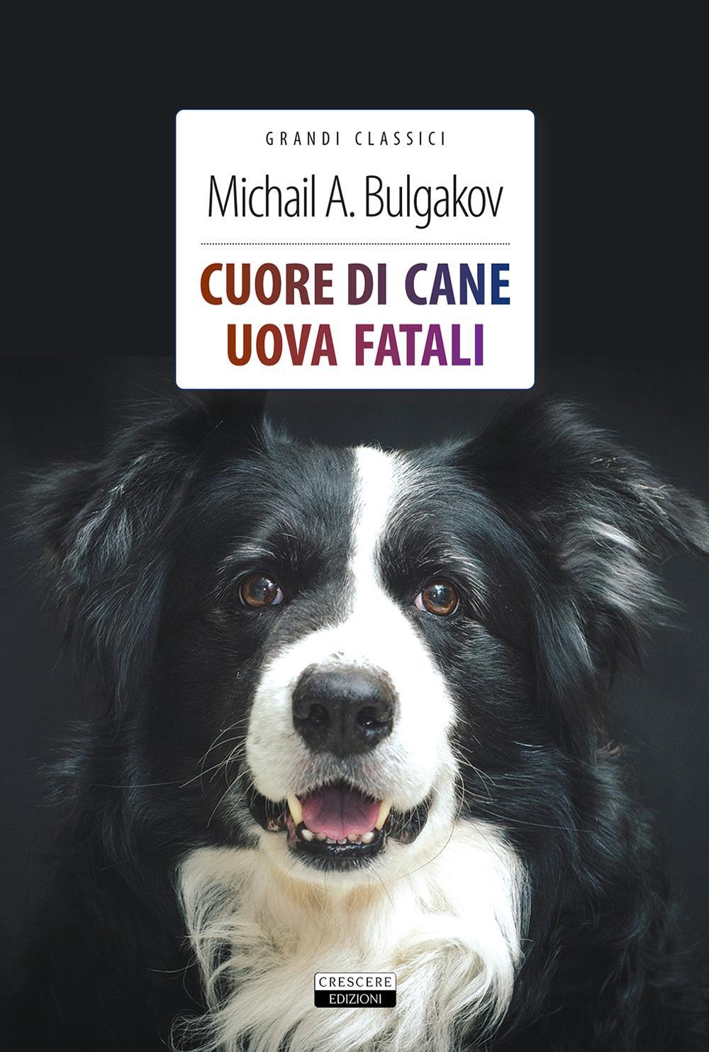 Cuore di cane-Uova fatali. Ediz. integrale. Con Segnalibro