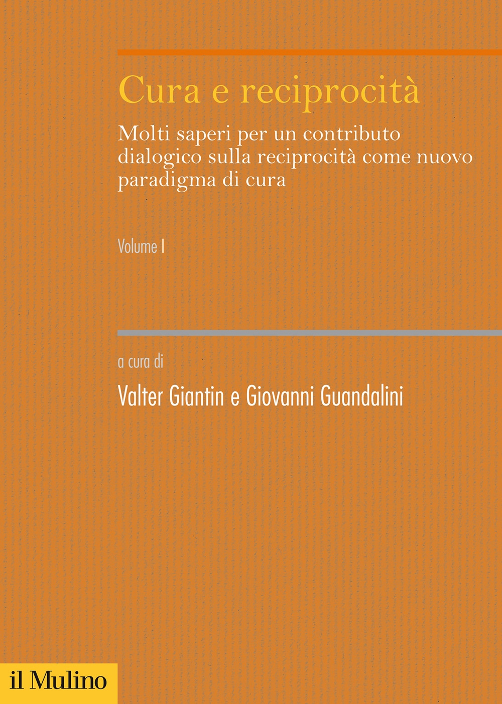 Cura e reciprocità. Molti saperi per un contributo dialogico sulla …