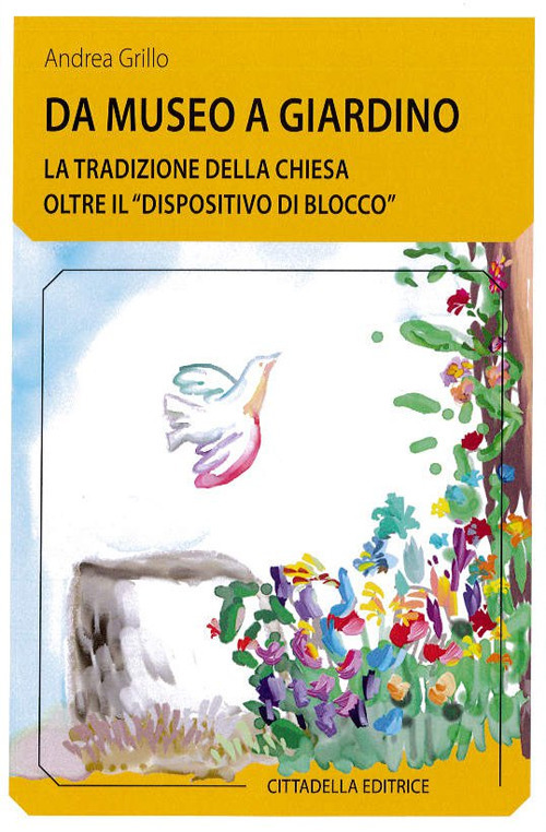 Da museo a giardino. La tradizione della Chiesa oltre il …